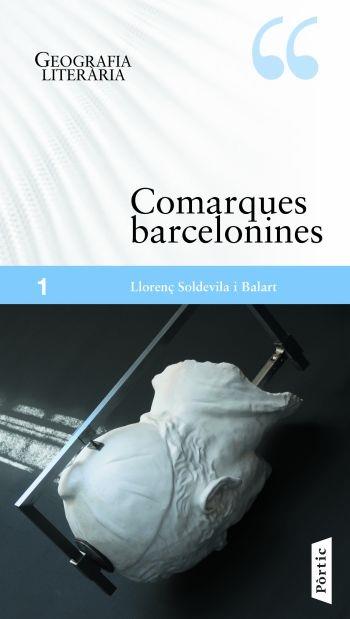 COMARQUES BARCELONINES | 9788498090826 | LLORENÇ SOLDEVILLA BALART