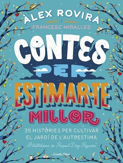 CONTES PER ESTIMAR-TE MILLOR | 9788491376385 | ALEX ROVIRA / FRANCESC MIRALLES