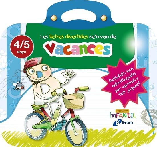 LES LLETRES DIVERTIDES SE'N VAN DE VACANCES 4/ 5 ANYS | 9788499062266