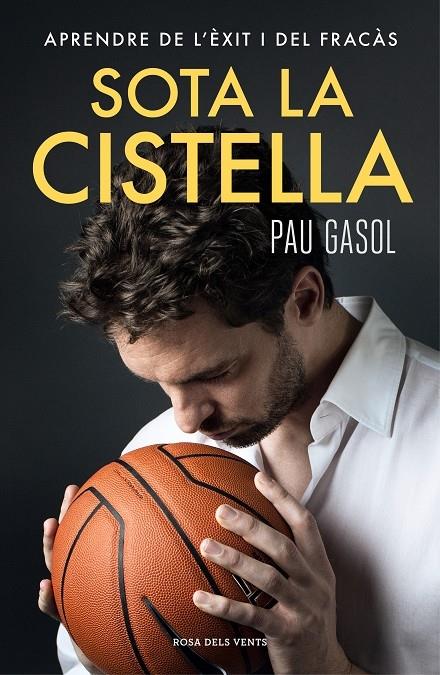 SOTA LA CISTELLA | 9788416930371 | PAU GASOL.