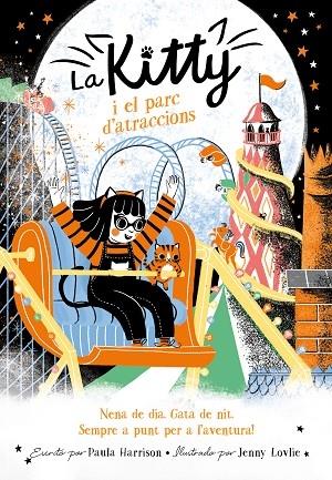 LA KITTY I EL PARC D'ATRACCIONS | 9788420451671 | PAULA HARRISON / JENNY LOVLIE