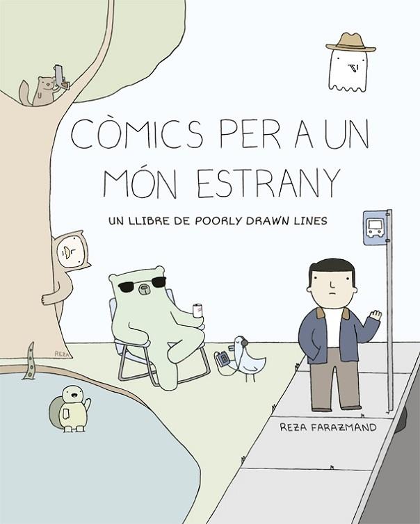 COMICS PER A UN MON ESTRANY | 9788416670680 | POORLY / DRAWN LINES