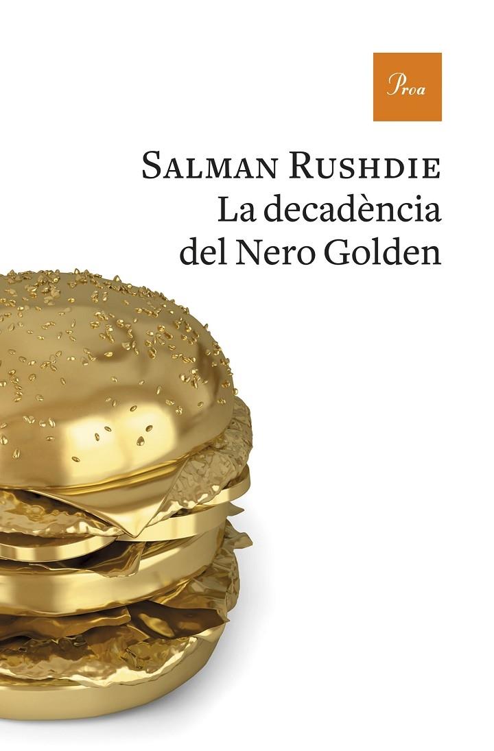 LA DECADENCIA DE NERO GOLDEN | 9788475886893 | SALMAN RUSHDIE