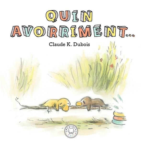 QUIN AVORRIMENT... | 9788417552640 | CLAUDE K. DUBOIS