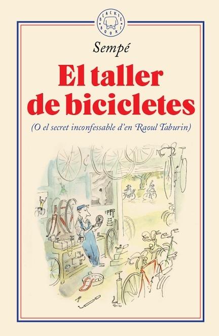 EL TALLER DE BICICLETES ( O EL SECRET INCONFESSABLE D'EN RAO | 9788417552435 | SEMPE