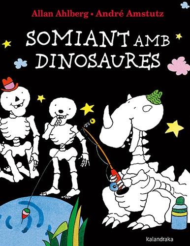 SOMIANT AMB DINOSAURES | 9788418558740 | ALLAN AHLBERG