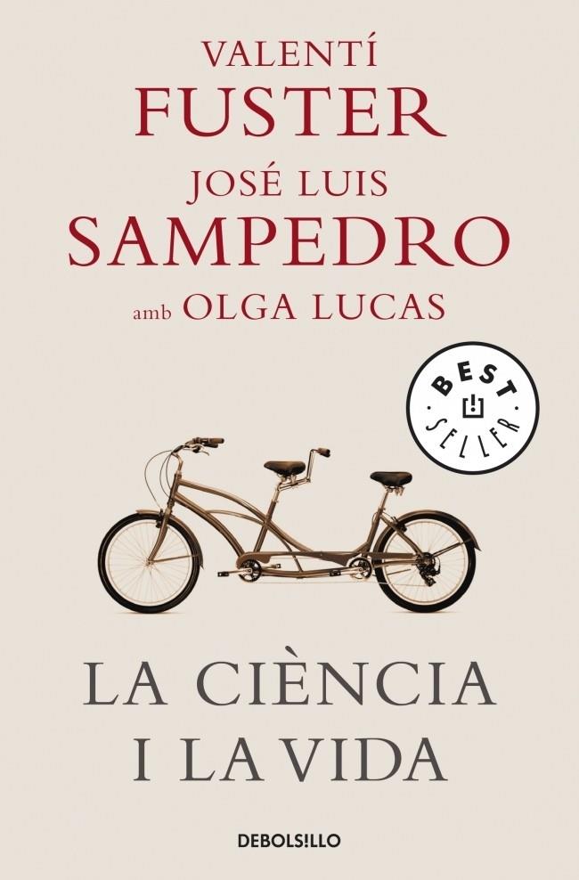 LA CIENCIA I LA VIDA | 9788483469125 | VALENTI FUSTER - JOSE LUIS SAMPEDRO AMB OLGA LUCAS