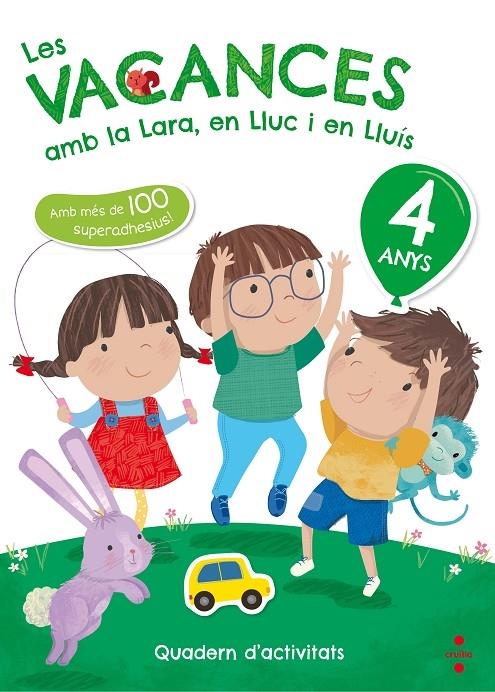 LES VACANCES AMB LA LARA, EN LLUC I EN LLUIS 4 ANYS | 9788466143721