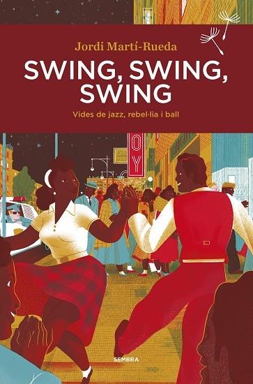 SWING, SWING, SWING | 9788416698578 | JORDI MARTI RUEDA