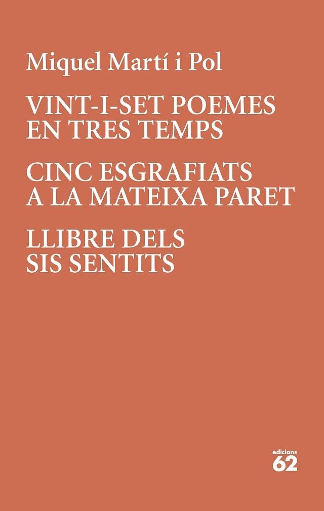 VINT-I-SET POEMES EN TRES TEMPS / CINC ESGRAFIATS A LA MATEI | 9788429779196 | MIQUEL MARTI I POL