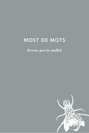 MOST DE MOTS | 9788494833250 | FERRAN GARCIA MALLOL