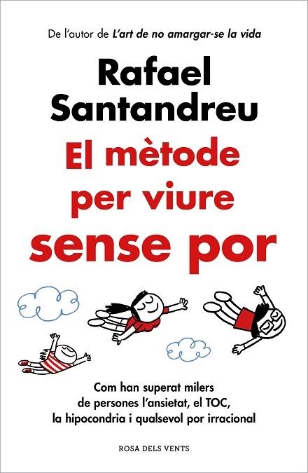 EL METODE PER VIURE SENSE POR | 9788419259622 | RAFAEL SANTANDREU