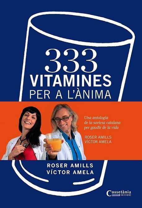 333 VITAMINES PER A L'ANIMA | 9788490340332 | ROSER AMILLS / VICTOR AMELA