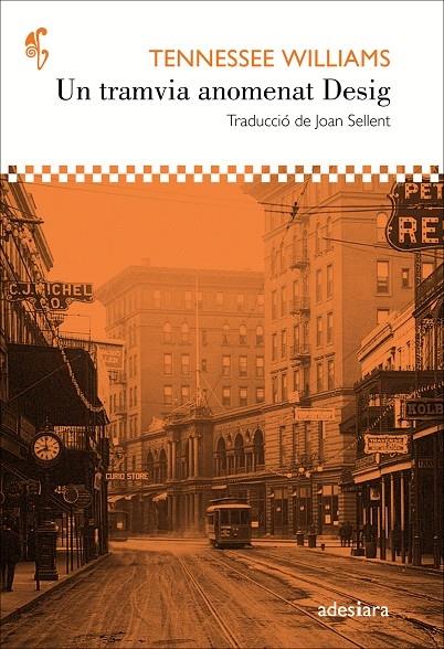 UN TRAMVIA ANOMENAT DESIG | 9788416948147 | TENNESSEE WILLIAMS