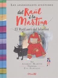 EL RAUL SURT DEL LABERINT | 9788484705963 | ANDREU MARTIN / EVA SANTANA