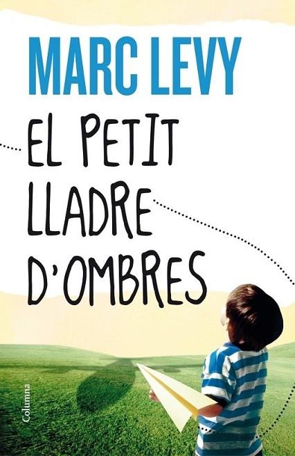 EL PETIT LLADRE D'OMBRES | 9788466416306 | MARC LEVY