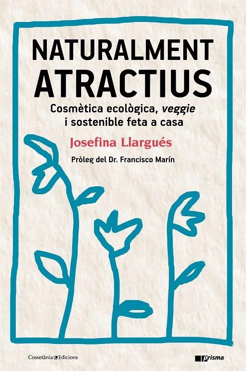 NATURALMENT ATRACTIUS | 9788490346211 | JOSEFINA LLARGUES