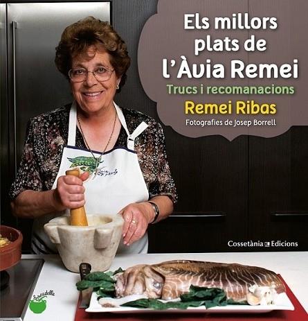 ELS MILLORS PLATS DE L'AVIA REMEI | 9788490340066 | REMEI RIBAS