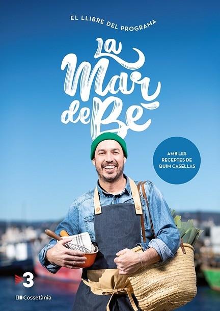 LA MAR DE BE     (EL LLIBRE DEL PROGRAMA) | 9788413561844 | QUIM CASELLES