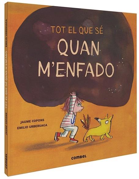 TOT EL QUE SE QUAN M'ENFADO | 9788491015505 | JAUME COPONS / EMILIO URBERUAGA