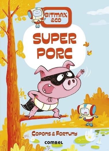 SUPER PORC | 9788491016380 | COPONS / FORTUNY