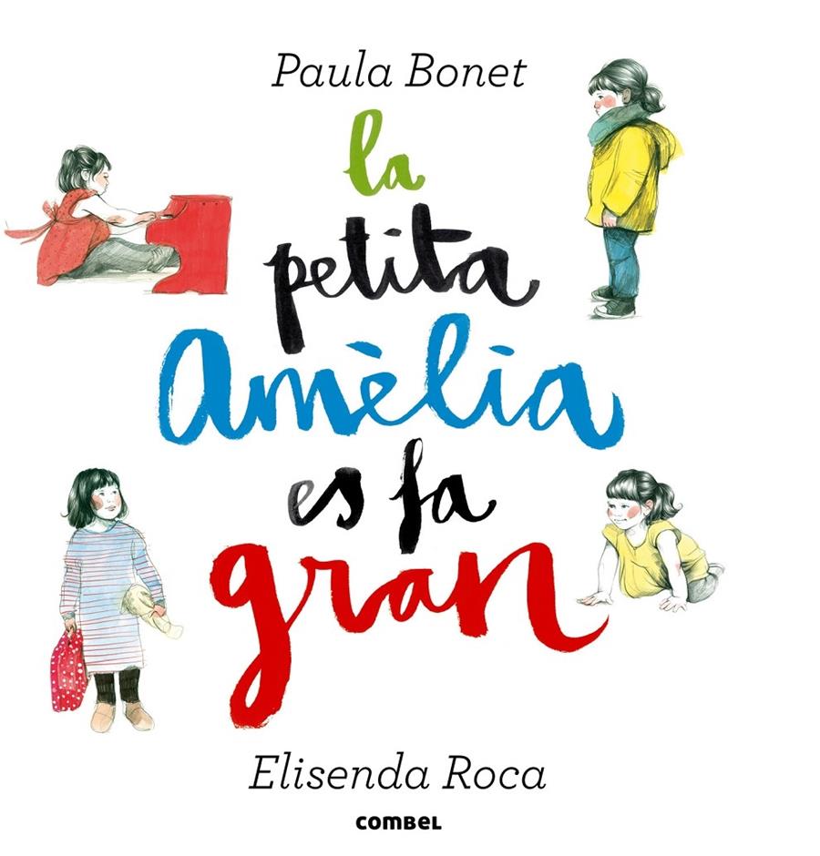 LA PETITA AMELIA ES FA GRAN | 9788498259087 | PAULA BONET - ELISENDA ROCA