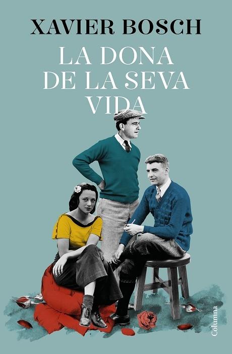 LA DONA DE LA SEVA VIDA | 9788466427609 | XAVIER BOSCH