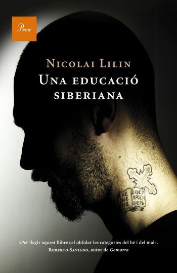 UNA EDUCACIÓ SIBERIANA | 9788482566108 | NICOLAI LILIN