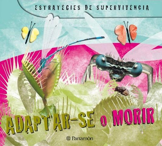 ADAPTAR-SE O MORIR . ESTRATEGIES DE SUPERVIVENCIA | 9788434234208