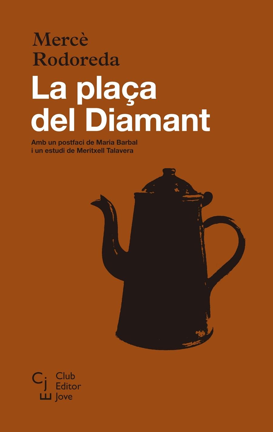 LA PLAÇA DEL DIAMANT | 9788473292115 | MERCE RODOREDA