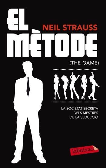 EL METODE (THE GAME) | 9788499303840 | NEIL STRAUSS