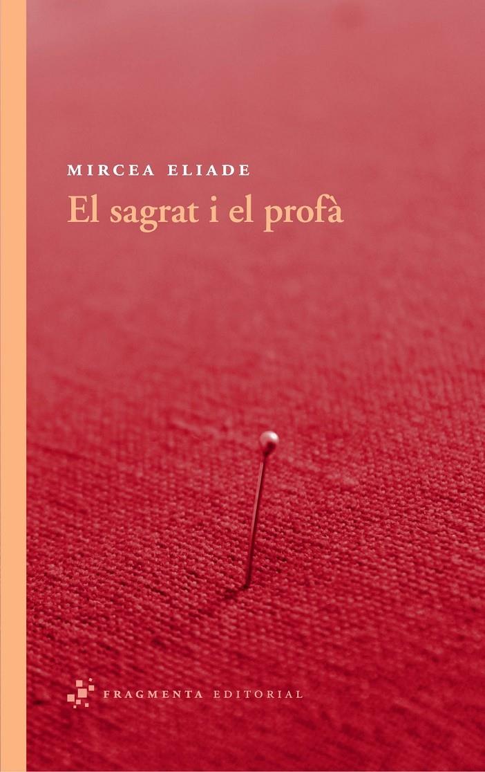 EL SAGRAT I EL PROFA | 9788492416530 | MIRCEA ELIADE