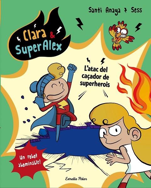 L'ATAC DEL CAÇADOR DE SUPERHEROIS | 9788491373810 | SANTI ANAYA / SESS