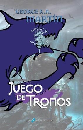 JUEGO DE TRONOS | 9788496208490 | GEORGE R.R.MARTIN