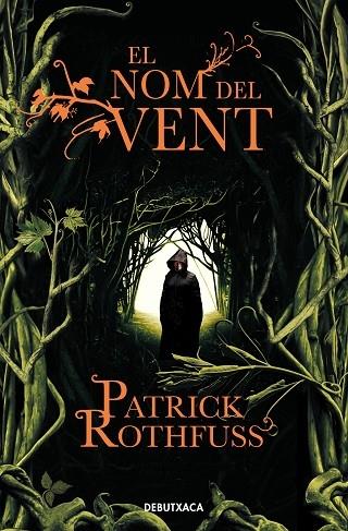 EN NOM DEL VENT | 9788418132711 | PATRICK ROTHFUSS