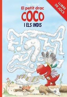 EL PETIT DRAC COCO I ELS INDIS LLIBRE DE JOCS | 9788424646745 | INGO SIEGNER