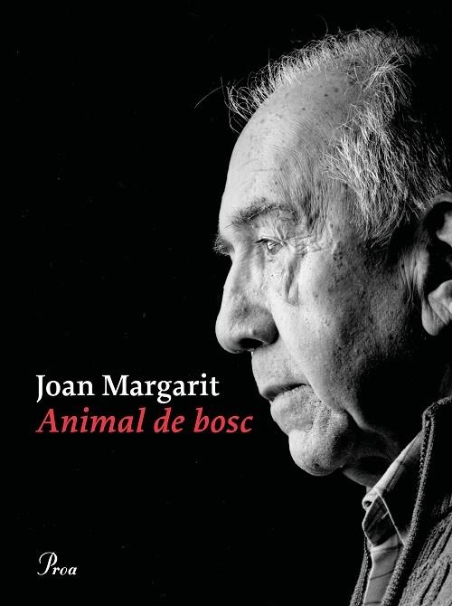 ANIMAL DE BOSC | 9788475888897 | JOAN MARGARIT