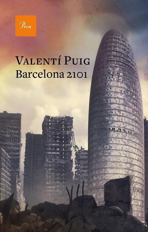 BARCELONA 2101 | 9788475887364 | VALENTI PUIG