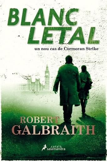 BLANC LETAL   UN NOU CAS DE SORMORAN STRIKE | 9788416310319 | ROBERT GALBRAITH