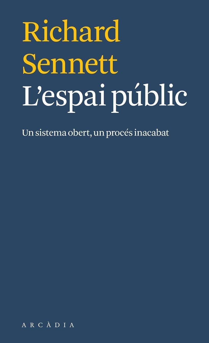 L'ESPAI PUBLIC | 9788412273571 | RICHARD SENNETT