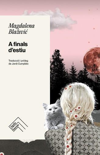 A FINALS D'ESTIU | 9788419515087 | MAGDALENA BLAZEVIC