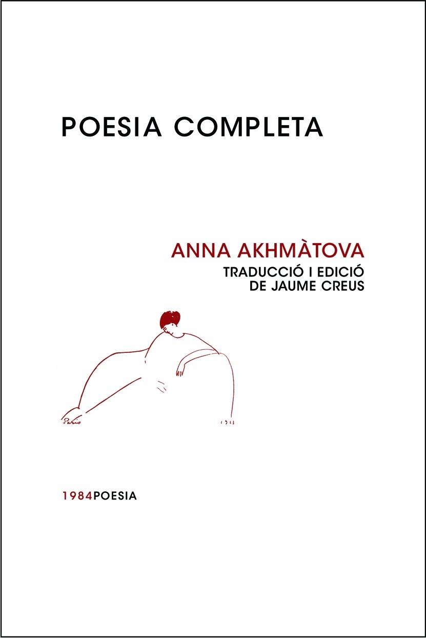 POESIA COMPLETA | 9788492440405 | ANNA AKHMATOVA