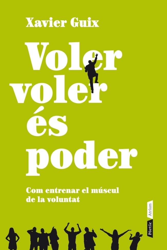 VOLER VOLER ES PODER | 9788498092011 | XAVIER GUIX