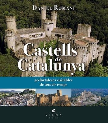 CASTELLS DE CATALUNYA | 9788417998615 | DANIEL ROMANI