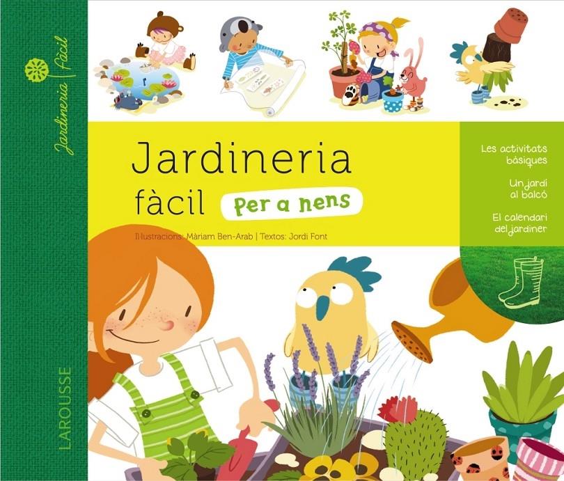 JARDINERIA FACIL PER A NENS | 9788415785194 | JORDI FONT / MARIAM BEN ARAB