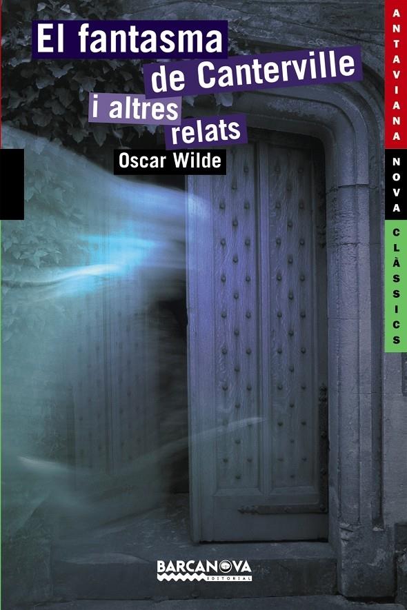 EL FANTASMA DE CANTERVILLE I ALTRES RELATS | 9788448924799 | WILDE, OSCAR (1854-1900)