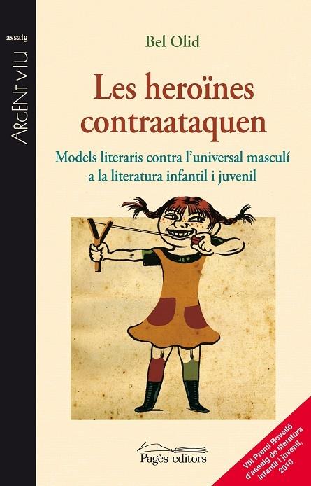 LES HEROÏNES CONTRAATAQUEN | 9788499751122 | BEL OLID