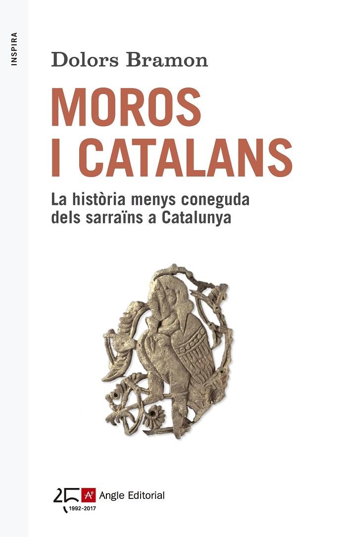 MOROS I CATALANS   LA HISTORIA MENYS CONEGUDA DELS SARRAINS | 9788415307570 | DOLORS BRAMON