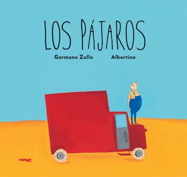 LOS PAJAROS | 9788496509566 | GERMANO ZULLO