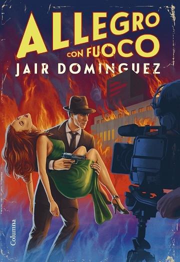 ALLEGRO CON FUOCO | 9788466430272 | JAIR DOMINGUEZ